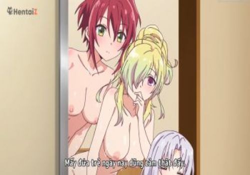 [Hentai] Nam sinh số sướng được ở chung phòng với các em nữ sinh